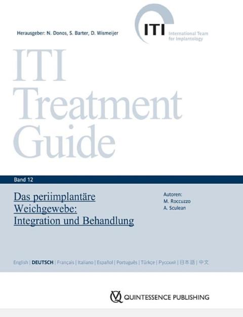 Mario Roccuzzo und Anton Sculean, Das periimplantäre Weichgewebe.